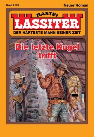 [Lassiter 2149] • Die letzte Kugel trifft